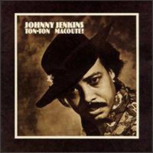 Johnny Jenkins - Ton-Ton MacOute   - COMPACT DISCS [CD] price history on PriceWatchPro
