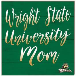 Jardine - Wright State Raiders 10'' x 10'' Mom Plaque - Green