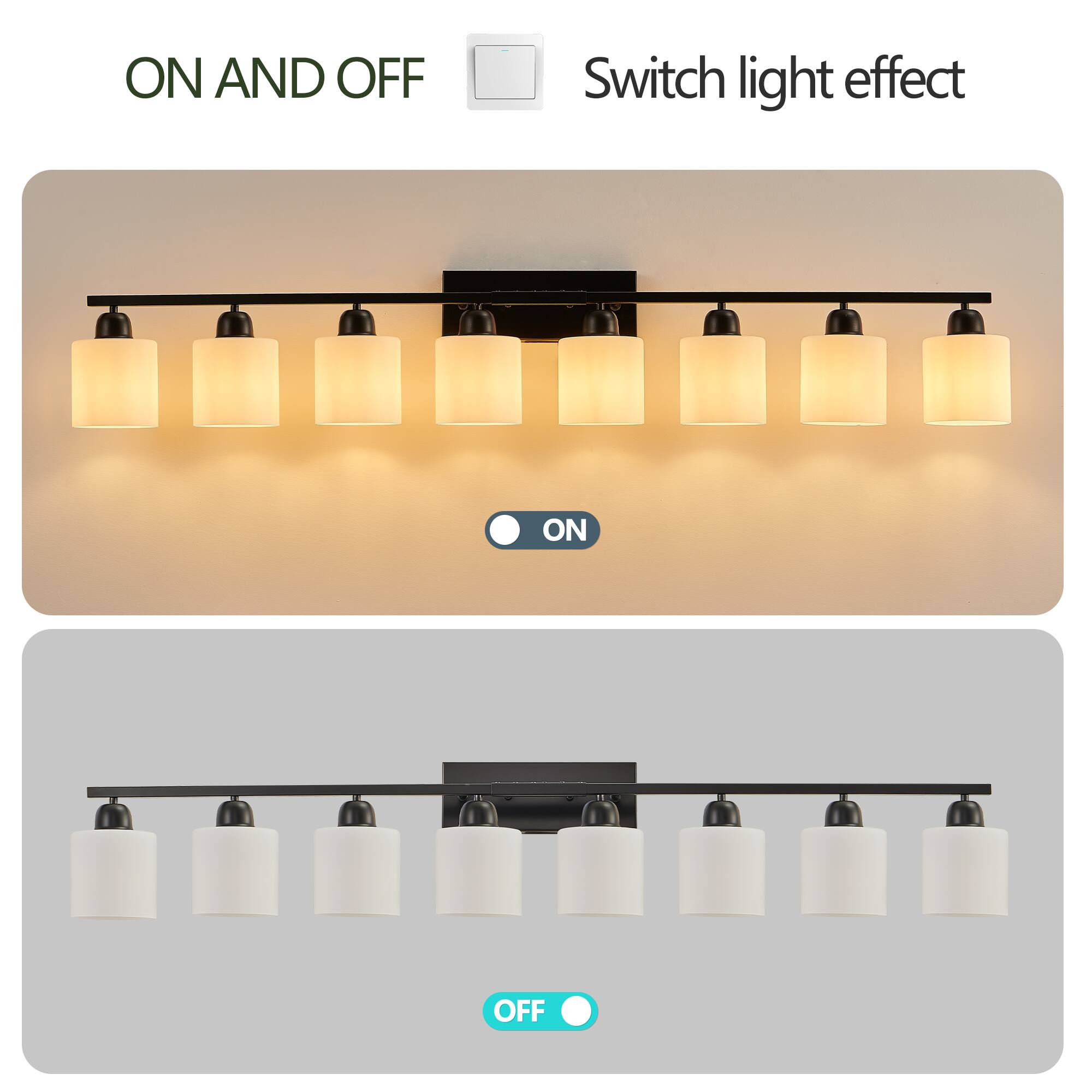 ON AND OFF  
Switch light effect  

ON  
OFF