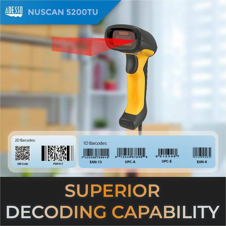 ADESSO NUSCAN 5200TU

CAUTION

2D Barcodes:
- QR Code
- PDF417

1D Barcodes:
- EAN-13
- UPC-A
- UPC-E
- EAN-8

SUPERIOR DECODING CAPABILITY
