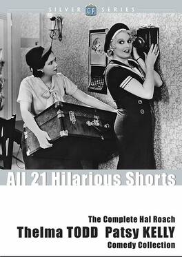 The Complete Hal Roach Thelma Todd/Patsy Kelly Comedy Collection - DVD