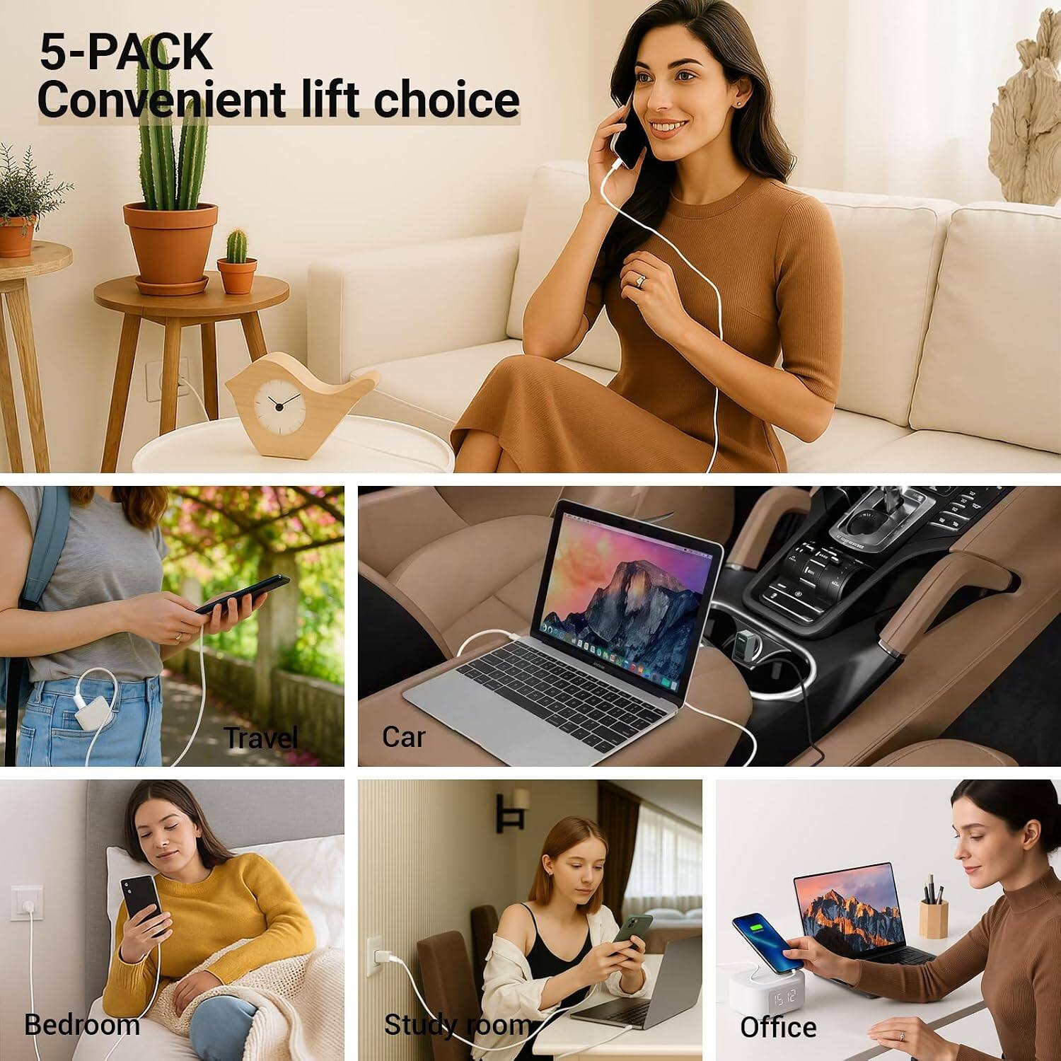 5-PACK Convenient lift choice

Travel  
Car  
Bedroom  
Study room  
Office