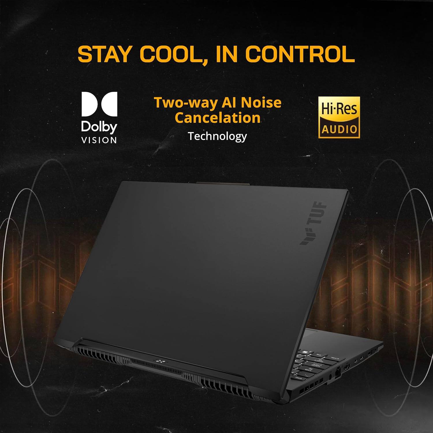 STAY COOL, IN CONTROL

- Dolby VISION
- Two-way AI Noise Cancellation Technology
- Hi-Res AUDIO