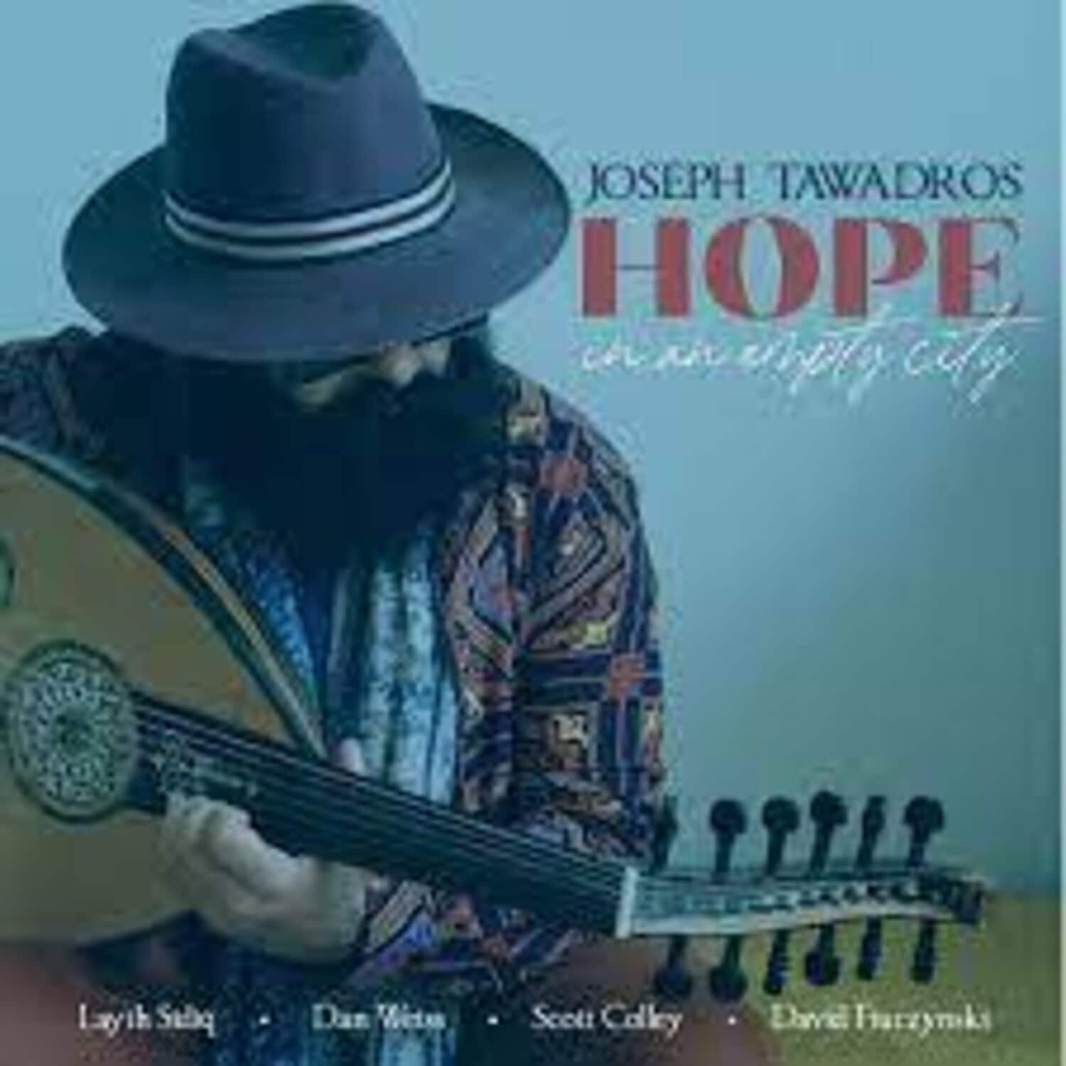 Joseph Tawadros - Hope In An Empty City  - COMPACT DISCS