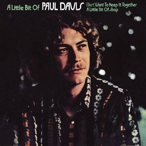 A Little Bit Of  
PAUL DAULS  
I Just Want To Keep It Together  
A Little Bit Of Gap