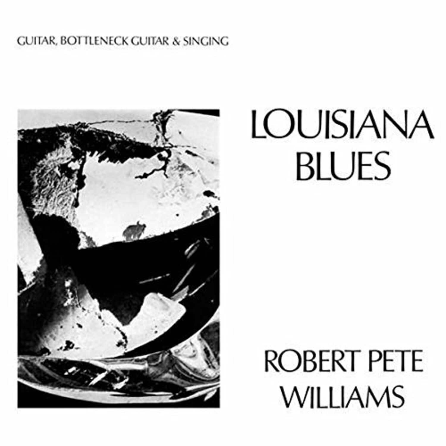 Robert Pete Williams - Louisiana Blues  - VINYL LP