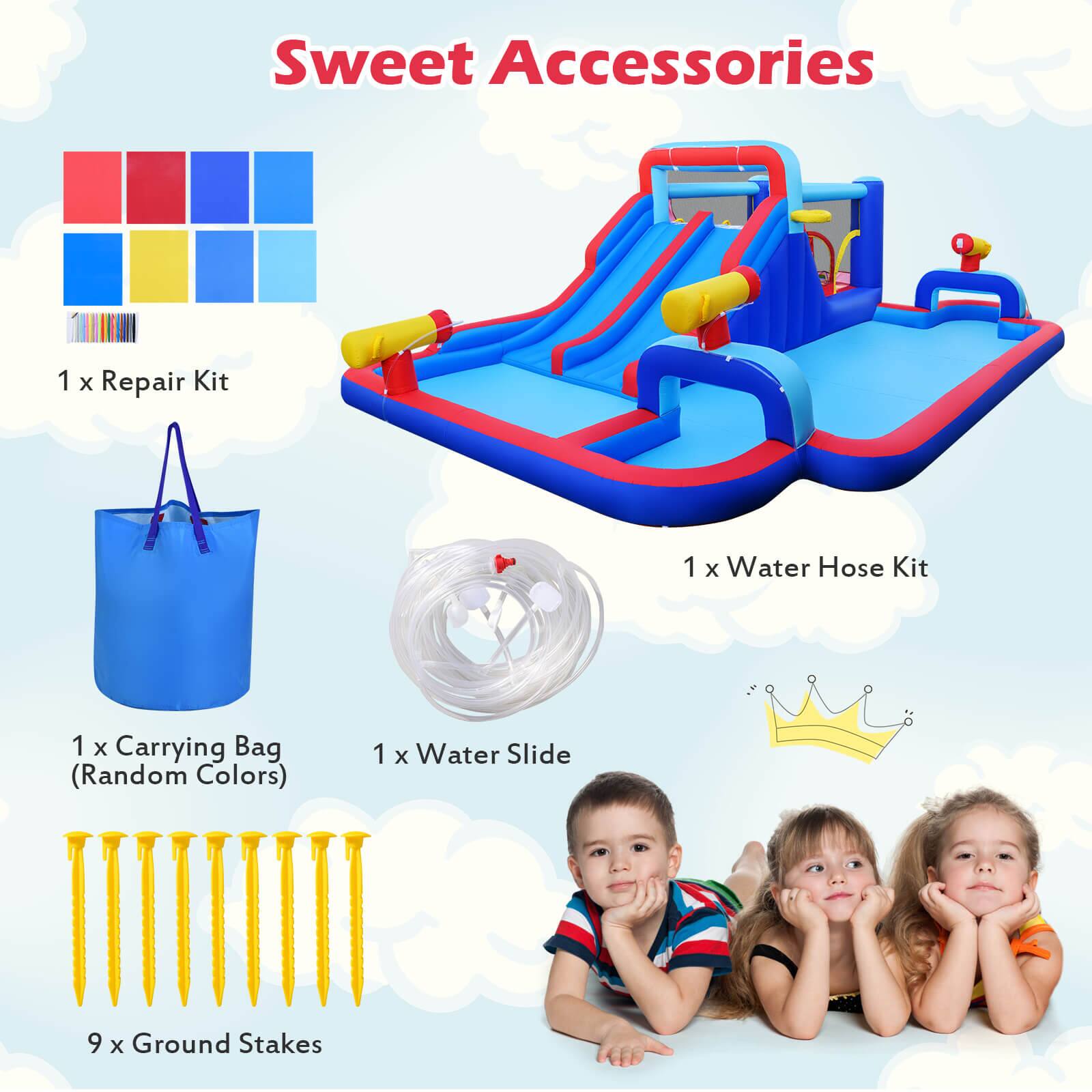 Sweet Accessories  
1 x Repair Kit  
1 x Water Hose Kit  
1 x Carrying Bag (Random Colors)  
1 x Water Slide  
9 x Ground Stakes