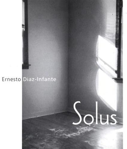 Ernesto Diaz-Infante - Solus  - COMPACT DISCS