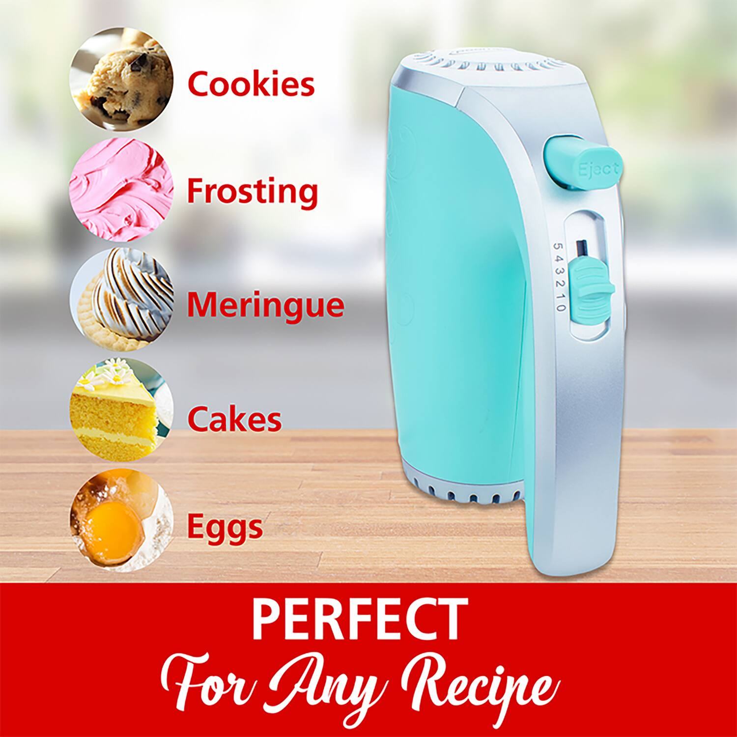 Cookies  
Frosting  
Meringue  
Cakes  
Eggs  

PERFECT  
For Any Recipe