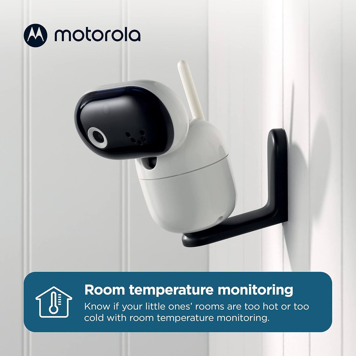 Motorola

Room temperature monitoring

Know if your little ones' rooms are too hot or too cold with room temperature monitoring.