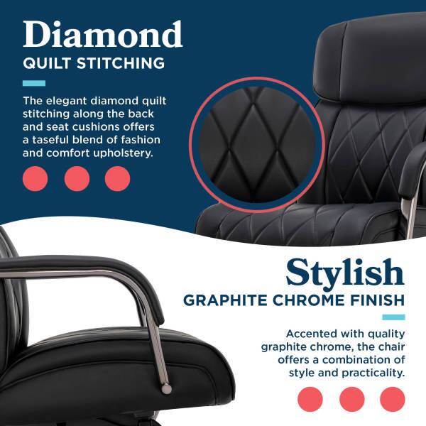 Diamond QUILT STITCHING  
The elegant diamond quilt stitching along the back and seat cushions offers a tasteful blend of fashion and comfort upholstery.  

Stylish GRAPHITE CHROME FINISH  
Accented with quality graphite chrome, the chair offers a combination of style and practicality.