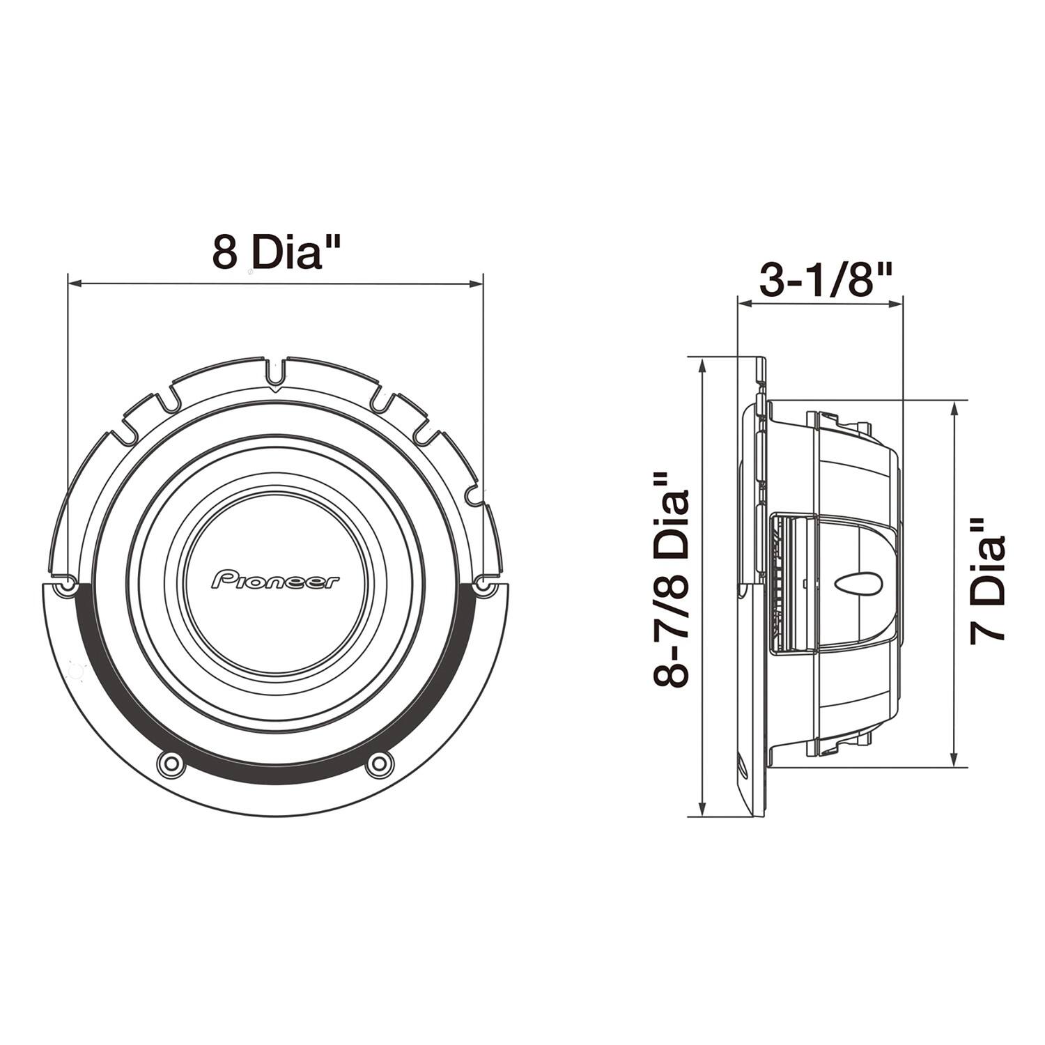 8 Dia"  
3-1/8"  
Pioneer  
8-7/8 Dia"  
7 Dia"
