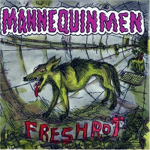 MANNEQUIN MEN  
FRESH ROT