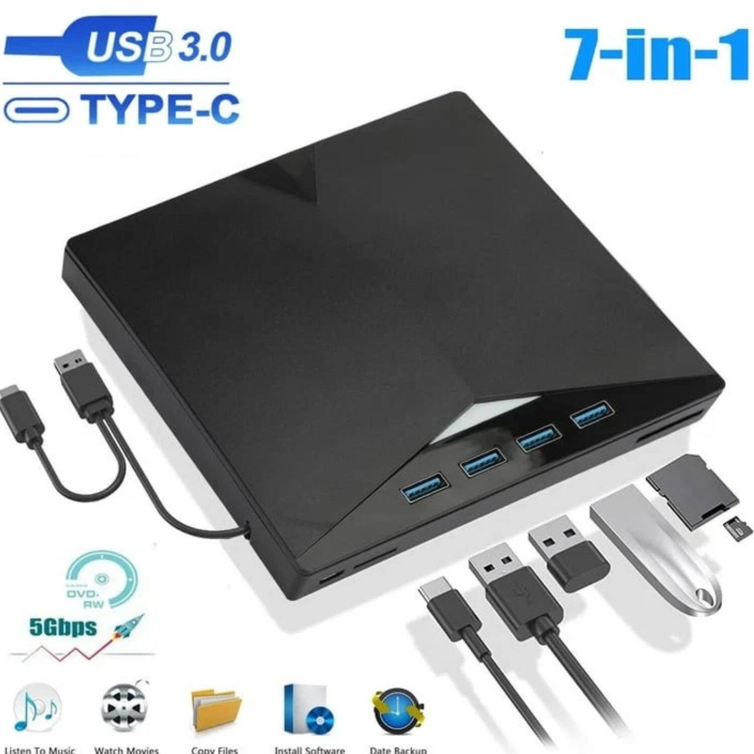 USB 3.0 TYPE-C  
7-in-1  

5Gbps  

- Listen To Music  
- Watch Movies  
- Copy Files  
- Install Software  
- Data Backup  

DVD RW