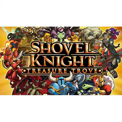 Shovel Knight Treasure Trove - E (Everyone)