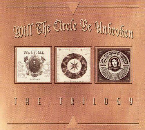 Best Buy: Will the Circle Be Unbroken: The Trilogy [CD]