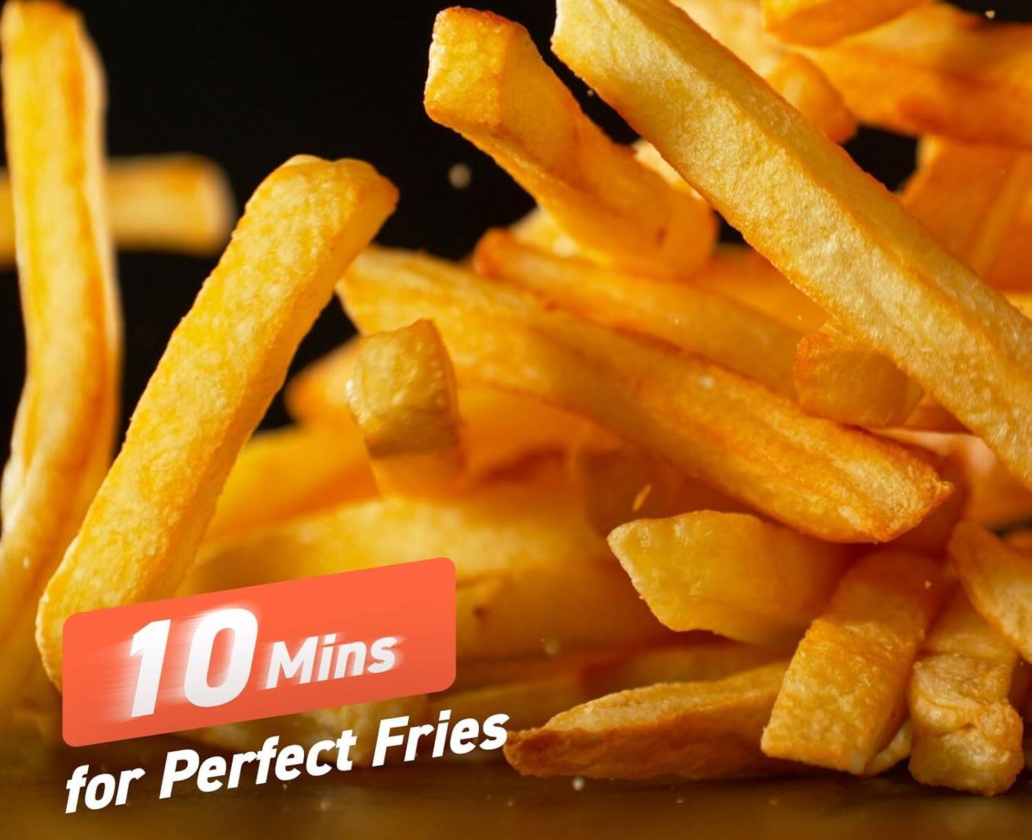 10 Mins for Perfect Fries