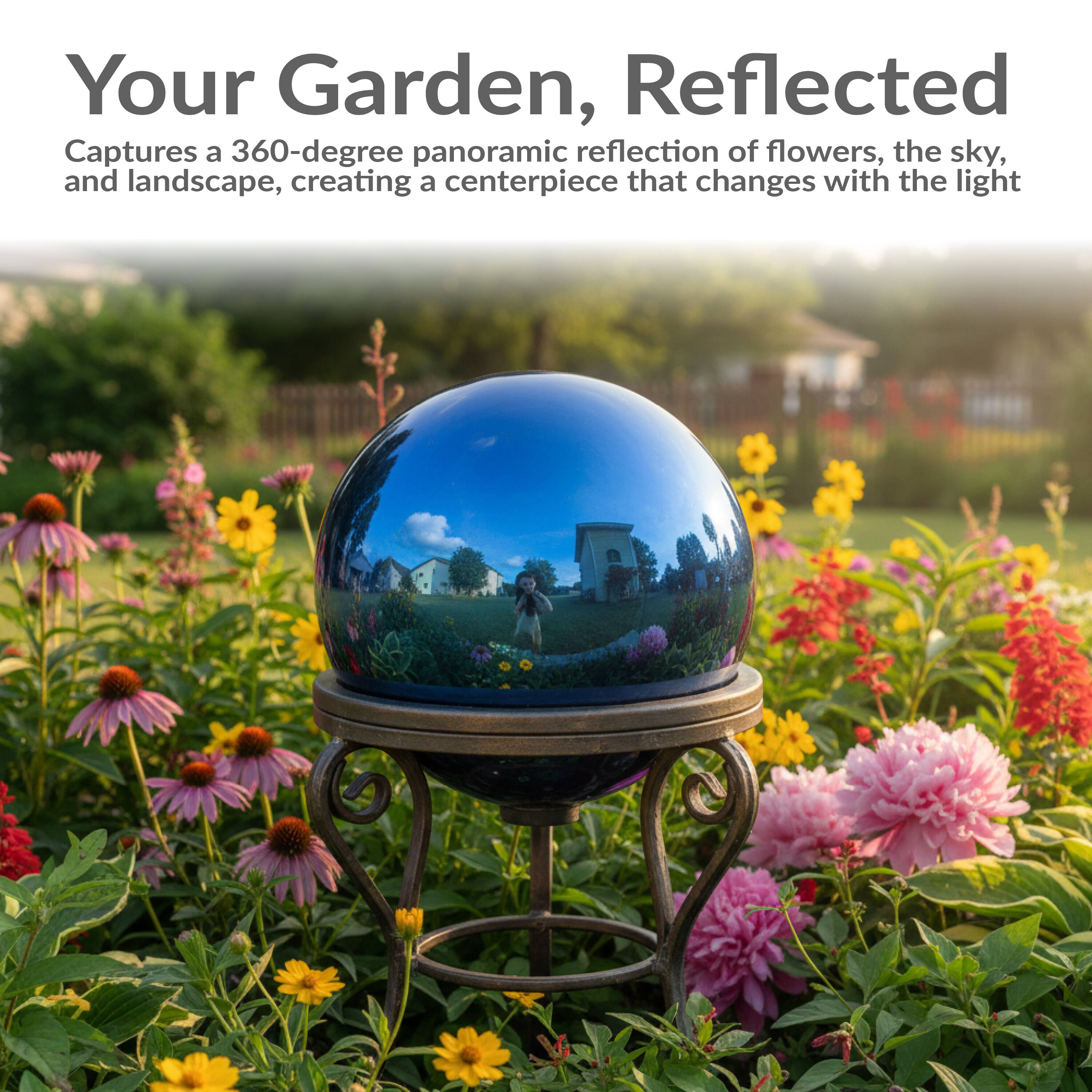 Your Garden, Reflected  
Captures a 360-degree panoramic reflection of flowers, the sky, and landscape, creating a centerpiece that changes with the light