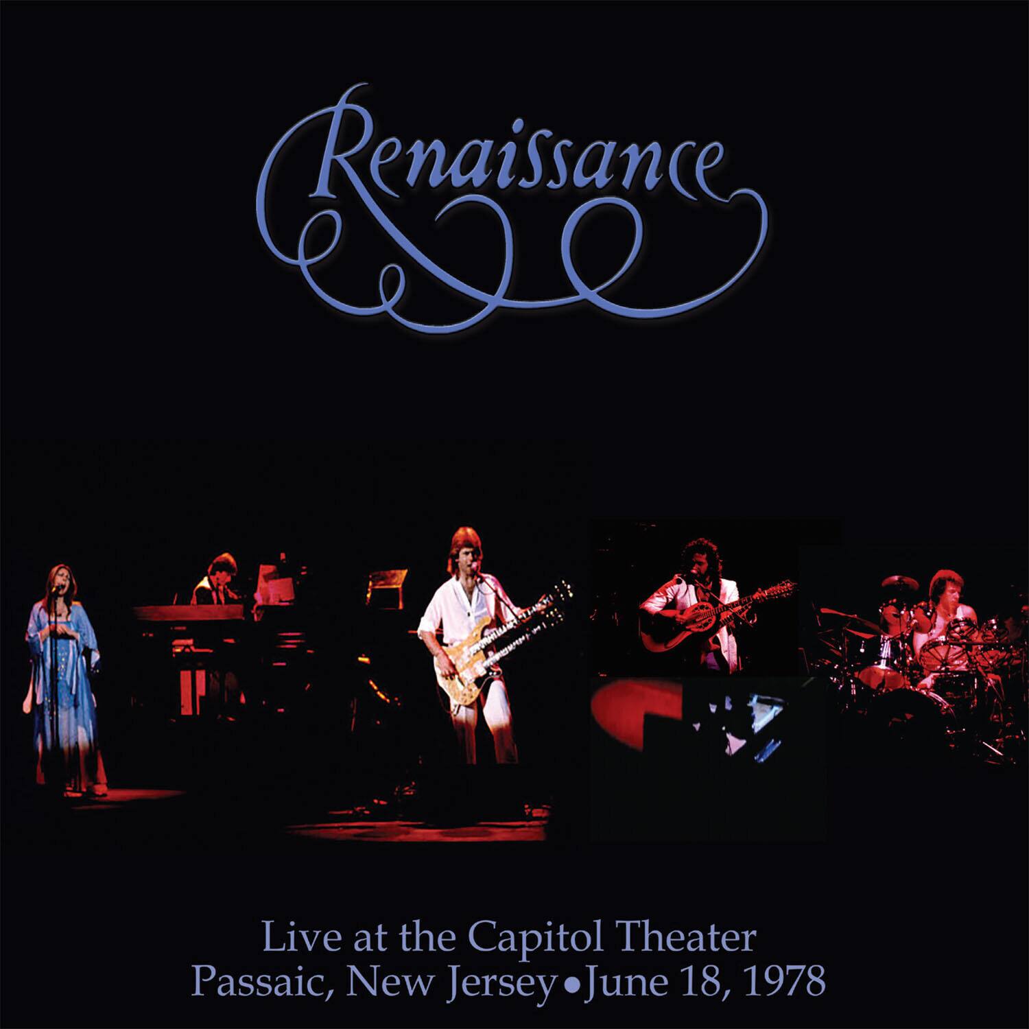 Renaissance

Live at the Capitol Theater  
Passaic, New Jersey • June 18, 1978