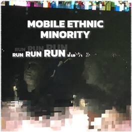 Mobile Ethnic Minority - Run Run Run - VINYL LP