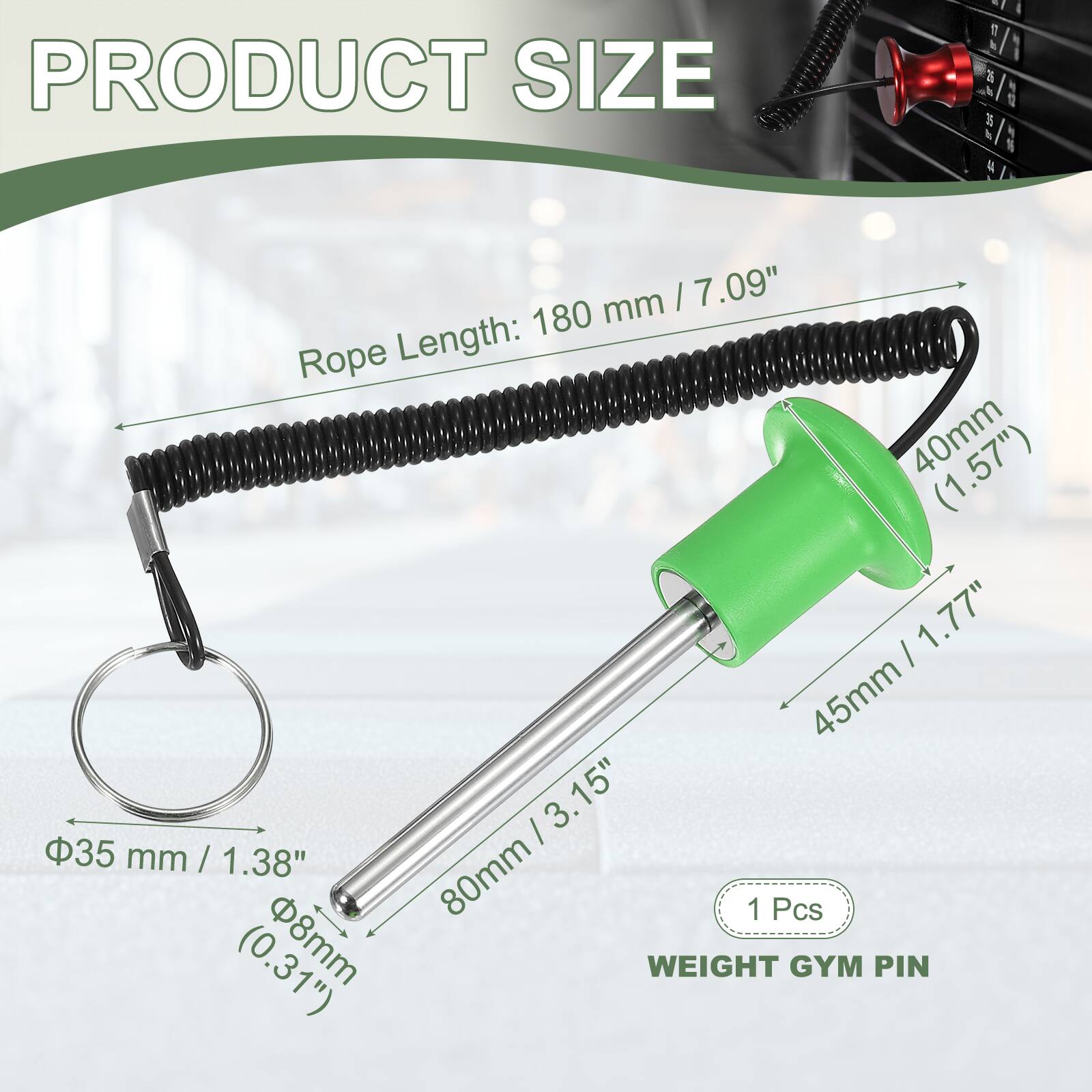 PRODUCT SIZE

- Rope Length: 180 mm / 7.09"
- 40mm / 1.57"
- 45mm / 1.77"
- 35 mm / 1.38"
- 80mm / 3.15"
- 1 Pcs (0.31")

WEIGHT GYM PIN