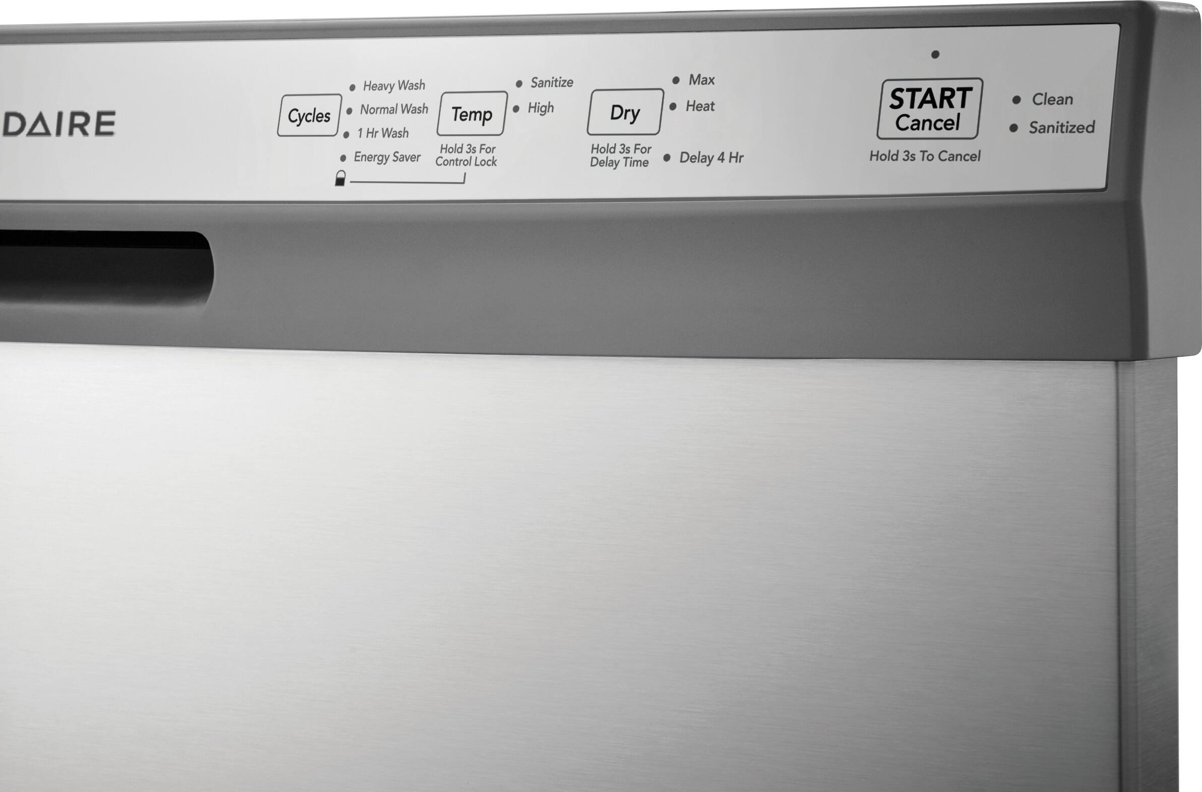 DAIRE

Cycles
- Heavy Wash
- Normal Wash
- 1 Hr Wash
- Energy Saver

Temp
- High

Dry
- Max
- Heat

Hold 3s For
- Control Lock
- Delay Time

Hold 3s For
- Delay 4 Hr

START Cancel
- Hold 3s To Cancel

Clean
- Sanitized