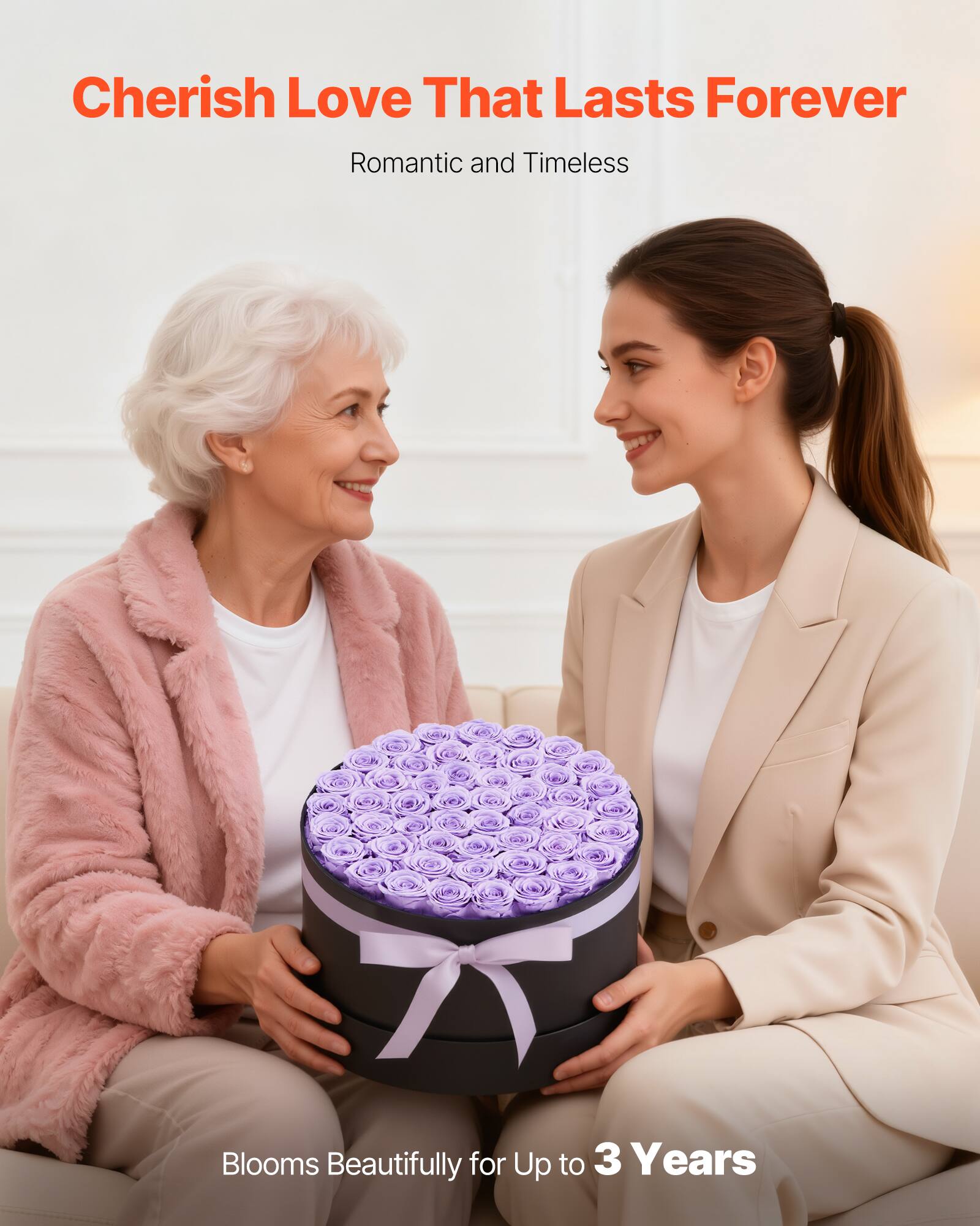 Cherish Love That Lasts Forever  
Romantic and Timeless  

Blooms Beautifully for Up to 3 Years