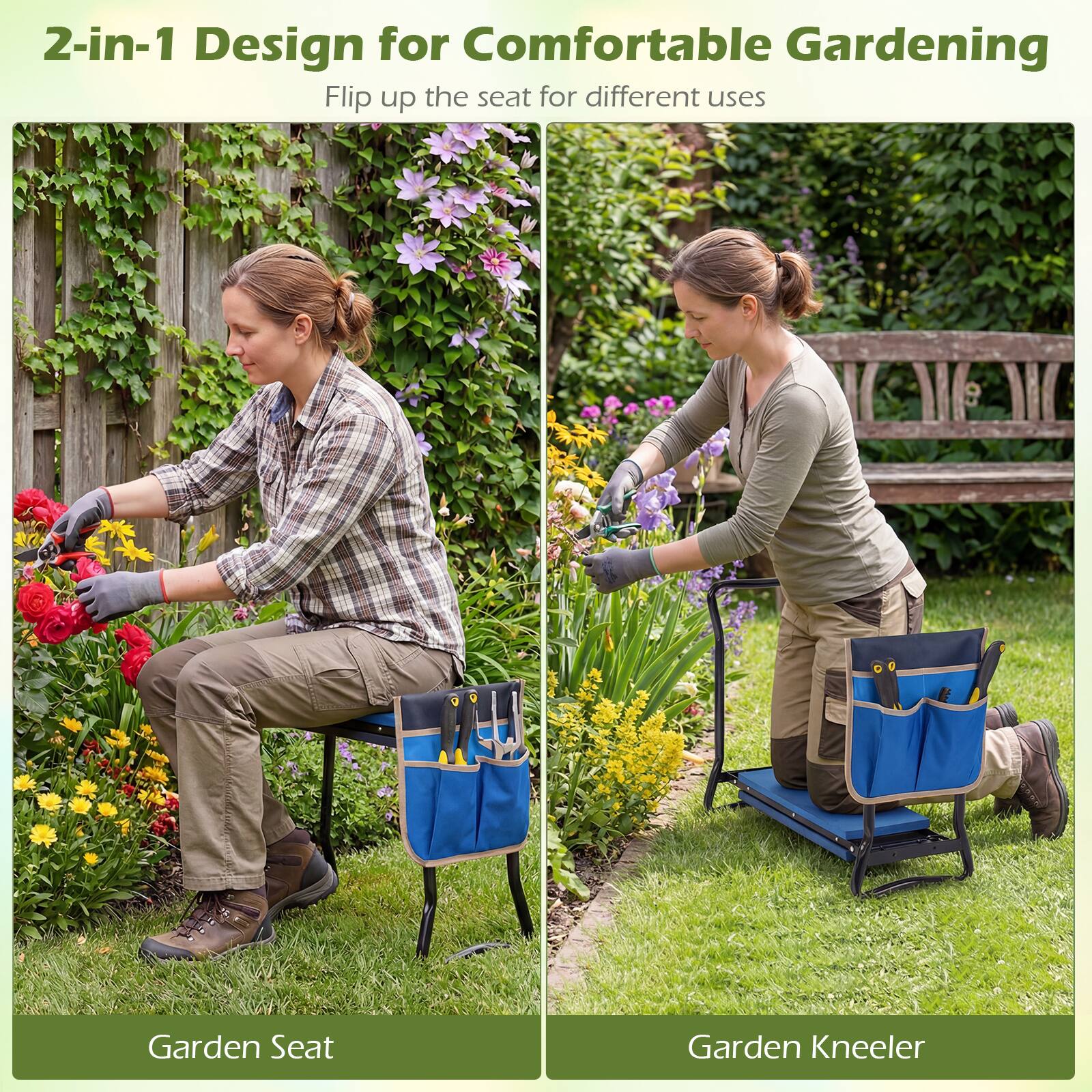 2-in-1 Design for Comfortable Gardening  
Flip up the seat for different uses  

Garden Seat  
Garden Kneeler