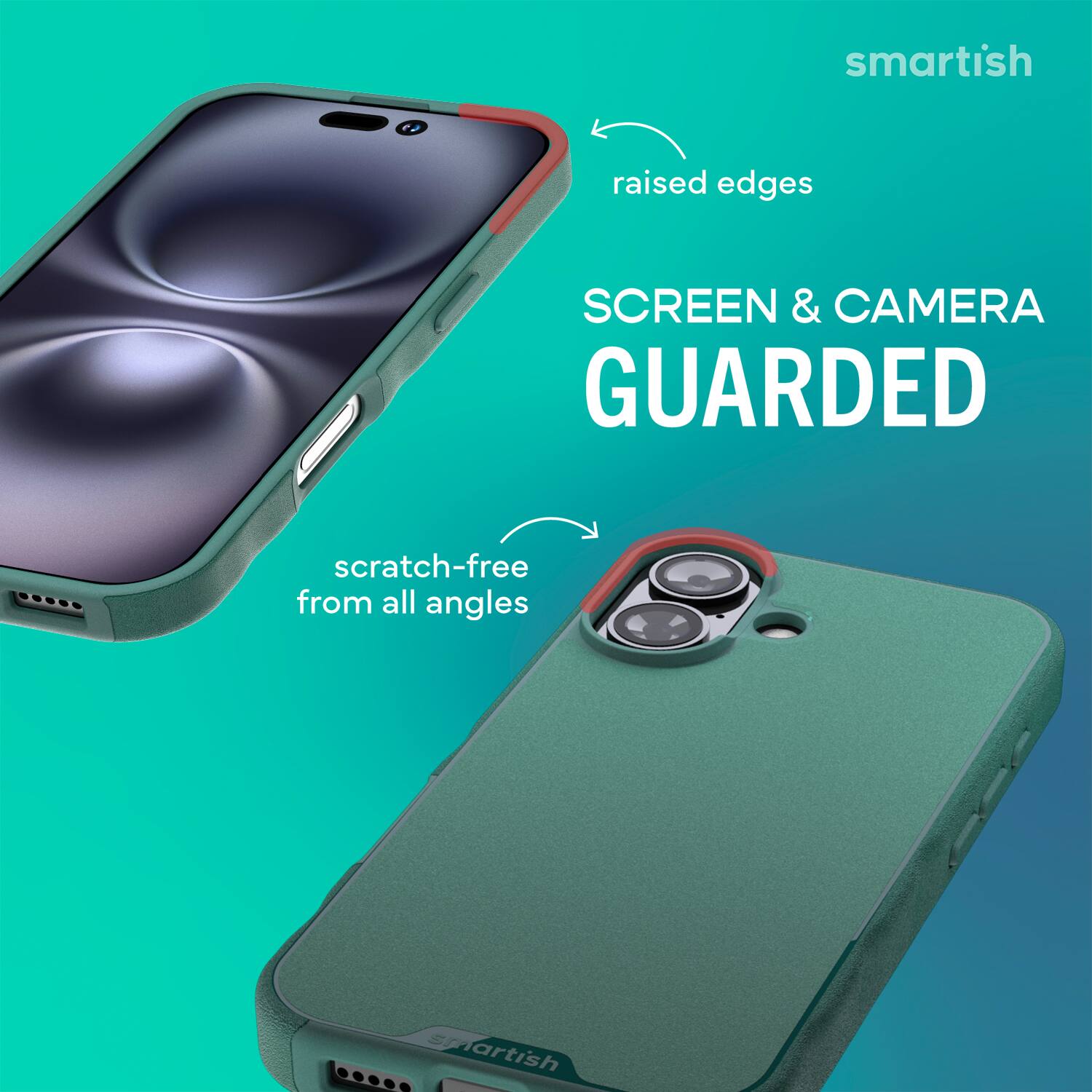 smartish raised edges SCREEN & CAMERA GUARDED scratch-free from all angles smartish