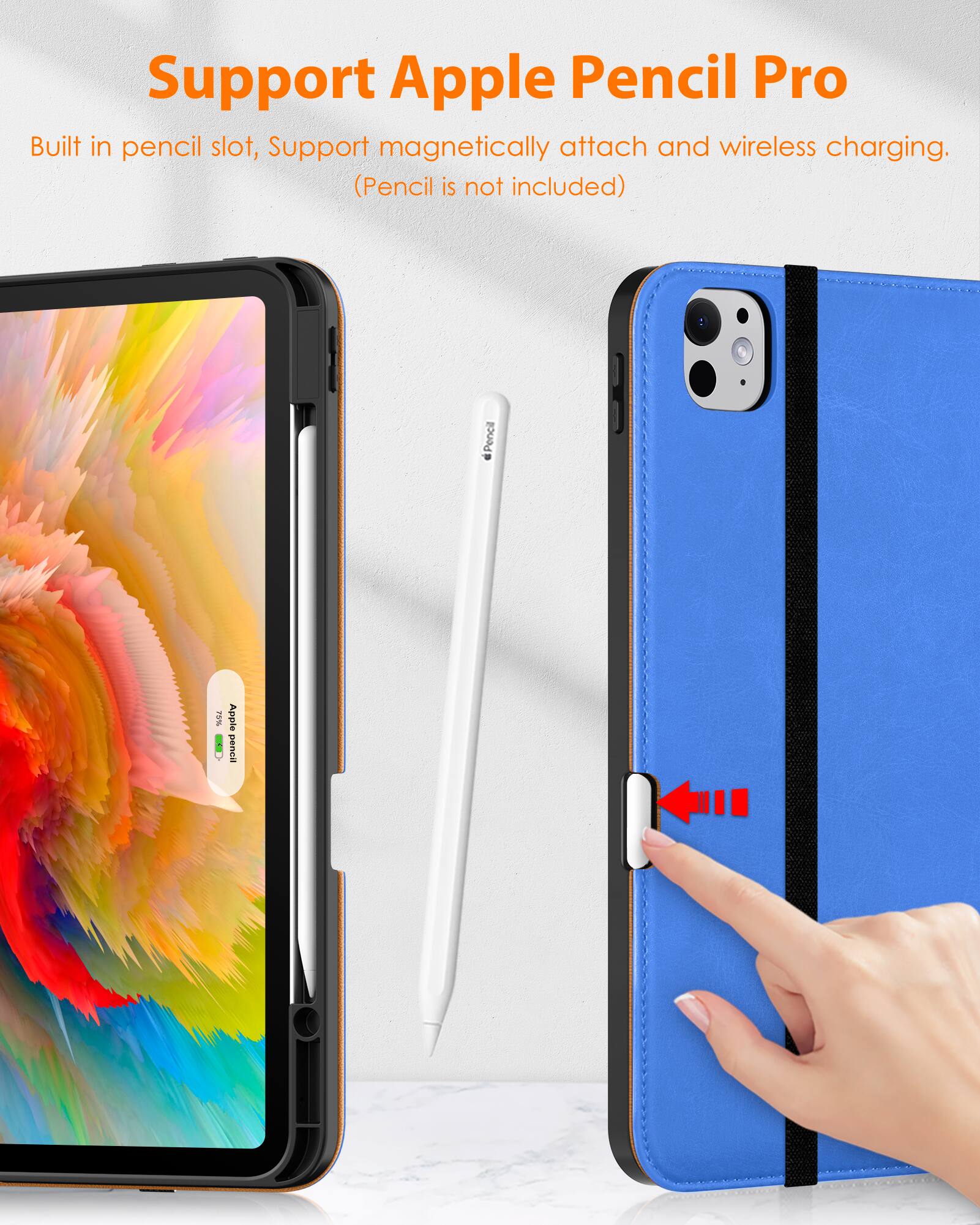 Support Apple Pencil Pro  
Built in pencil slot, Support magnetically attach and wireless charging. (Pencil is not included)