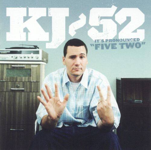  It's Pronounced "Five Two" [CD]