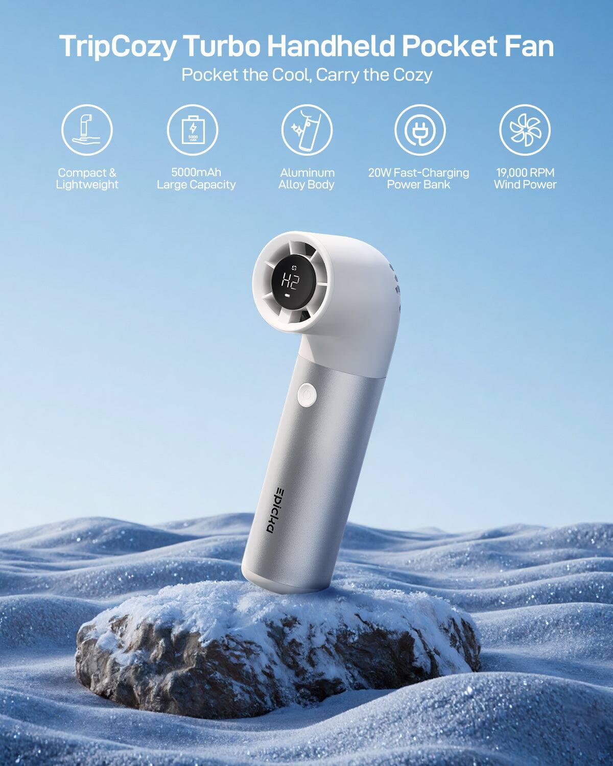 TripCozy Turbo Handheld Pocket Fan  
Pocket the Cool, Carry the Cozy  

- Compact & Lightweight  
- 5000mAh Large Capacity  
- Aluminum Alloy Body  
- 20W Fast-Charging Power Bank  
- 19,000 RPM Wind Power