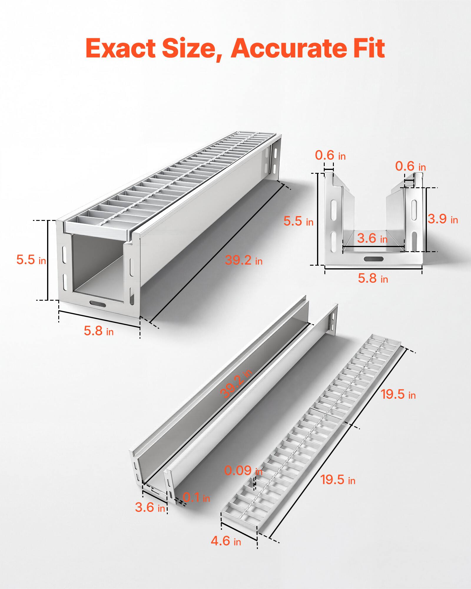 Exact Size, Accurate Fit

0.6 in
0.6 in
5.5 in
3.6 in
3.9 in
5.5 in
39.2 in
5.8 in
5.8 in
39.2 in
19.5 in
3.6 in
0.1 in
0.09 in
19.5 in
4.6 in