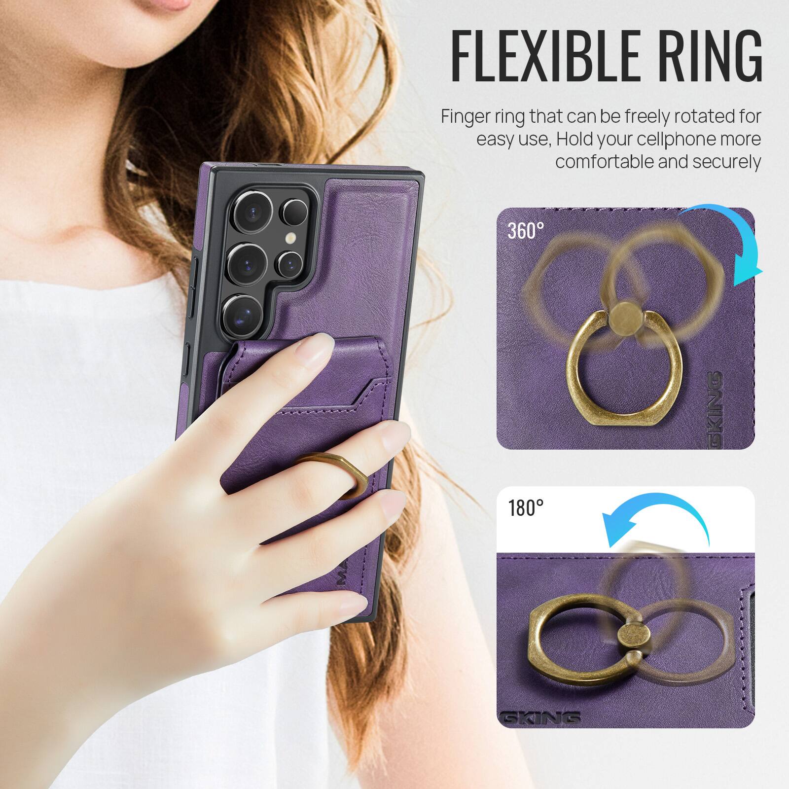 FLEXIBLE RING

Finger ring that can be freely rotated for easy use, Hold your cellphone more comfortable and securely

360°

180°