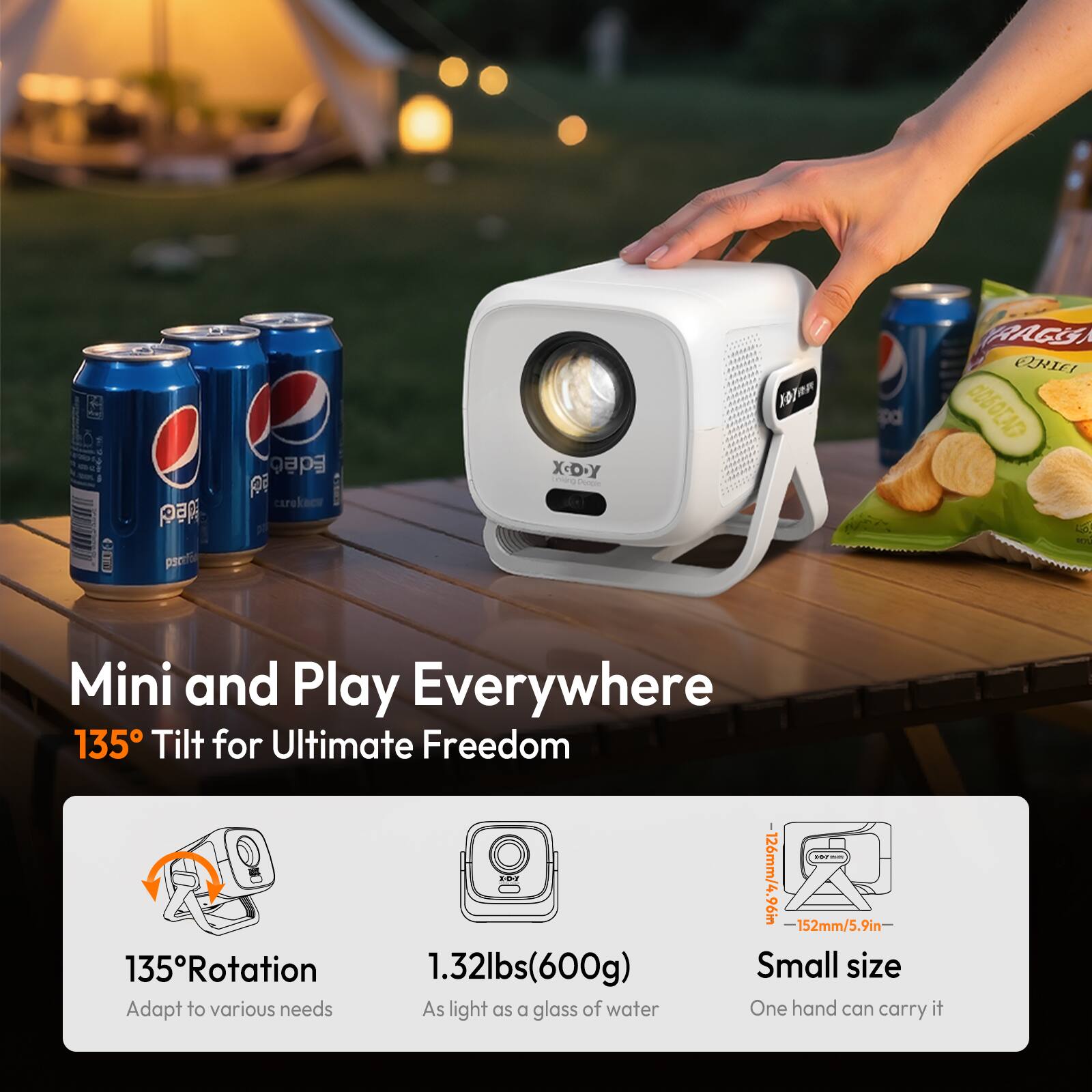 Mini and Play Everywhere  
135° Tilt for Ultimate Freedom  

135° Rotation  
Adapt to various needs  

1.32lbs (600g)  
As light as a glass of water  

Small size  
One hand can carry it  

126mm/4.96in  
152mm/5.9in