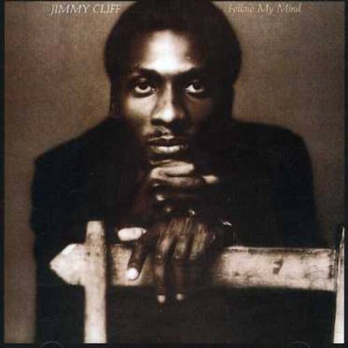 JIMMY CLIFF  
Follow My Mind
