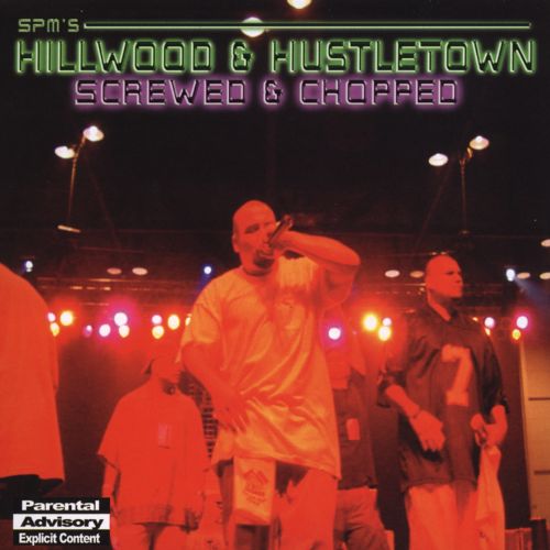  Hillwood and Hustletown [Screwed &amp; Chopped] [CD] [PA]