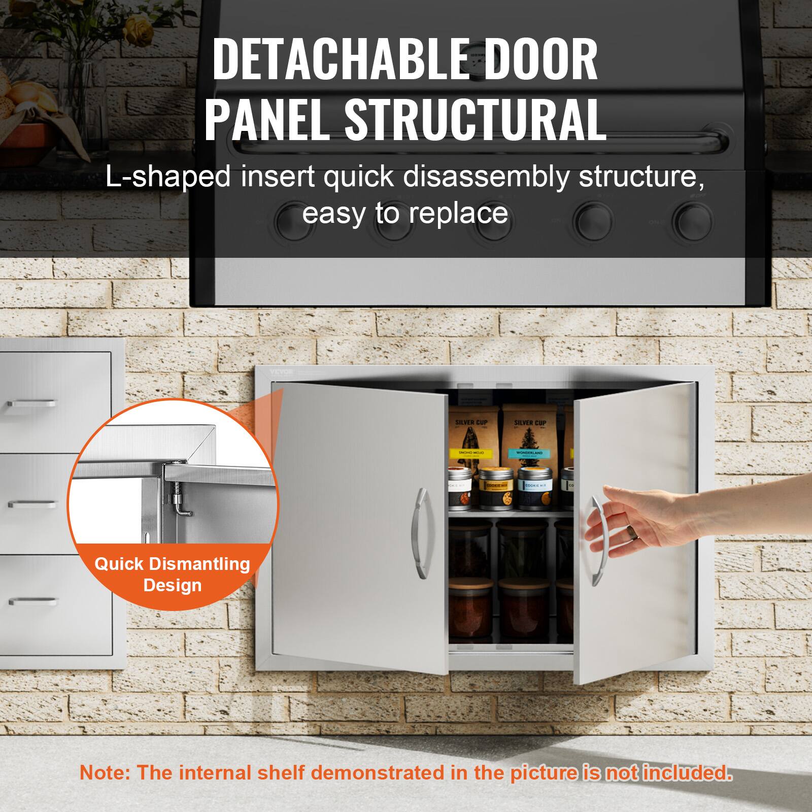 DETACHABLE DOOR PANEL STRUCTURAL  
L-shaped insert quick disassembly structure, easy to replace  

Quick Dismantling Design  

Note: The internal shelf demonstrated in the picture is not included.
