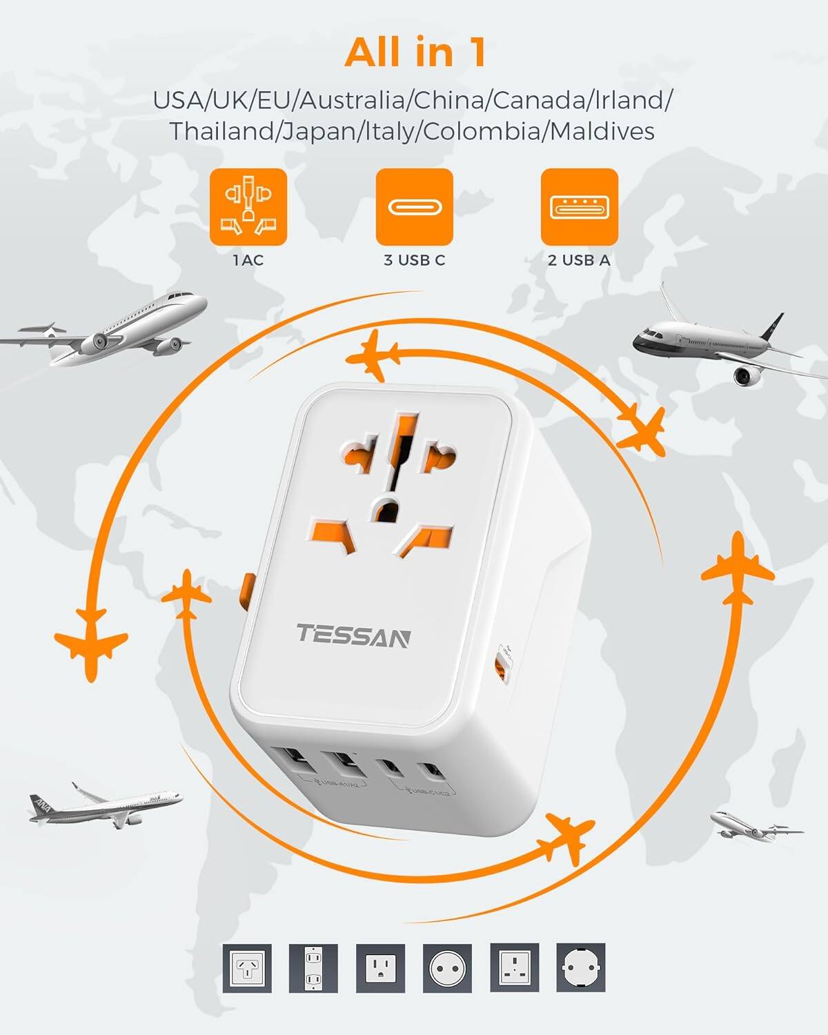 All in 1  
USA/UK/EU/Australia/China/Canada/Ireland/Thailand/Japan/Italy/Colombia/Maldives  
1AC 3 USB C 2 USB A  
TESSAN P1
