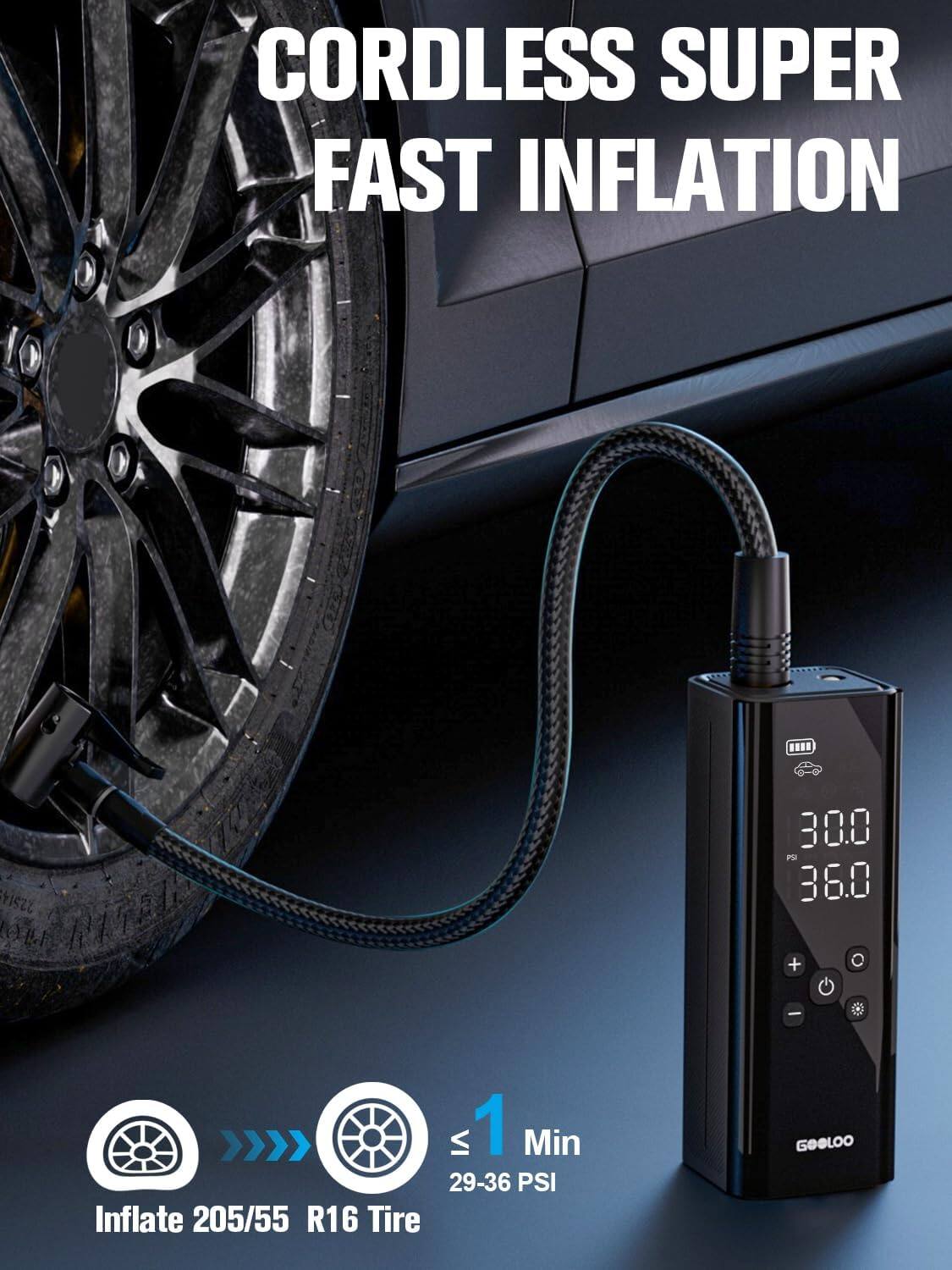CORDLESS SUPER FAST INFLATION

22514 NITEL OLF 380 PS 360 + O - VI

1 Min 29-36 PSI Inflate 205/55 R16 Tire

GOOLOO