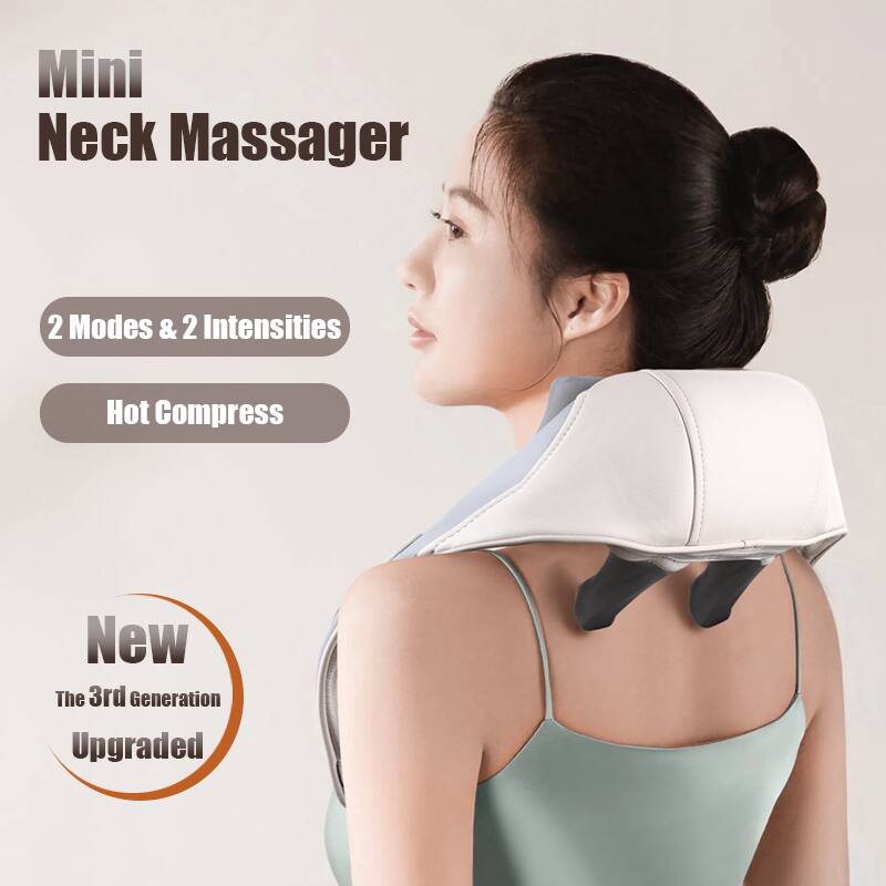 Mini Neck Massager  
2 Modes & 2 Intensities  
Hot Compress  
New  
The 3rd Generation Upgraded