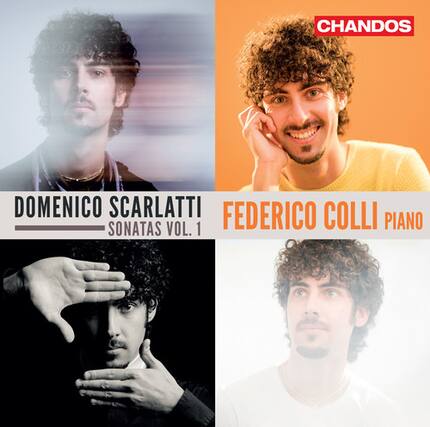 CHANDOS
DOMENICO SCARLATTI
SONATAS VOL. 1
FEDERICO COLLI
PIANO