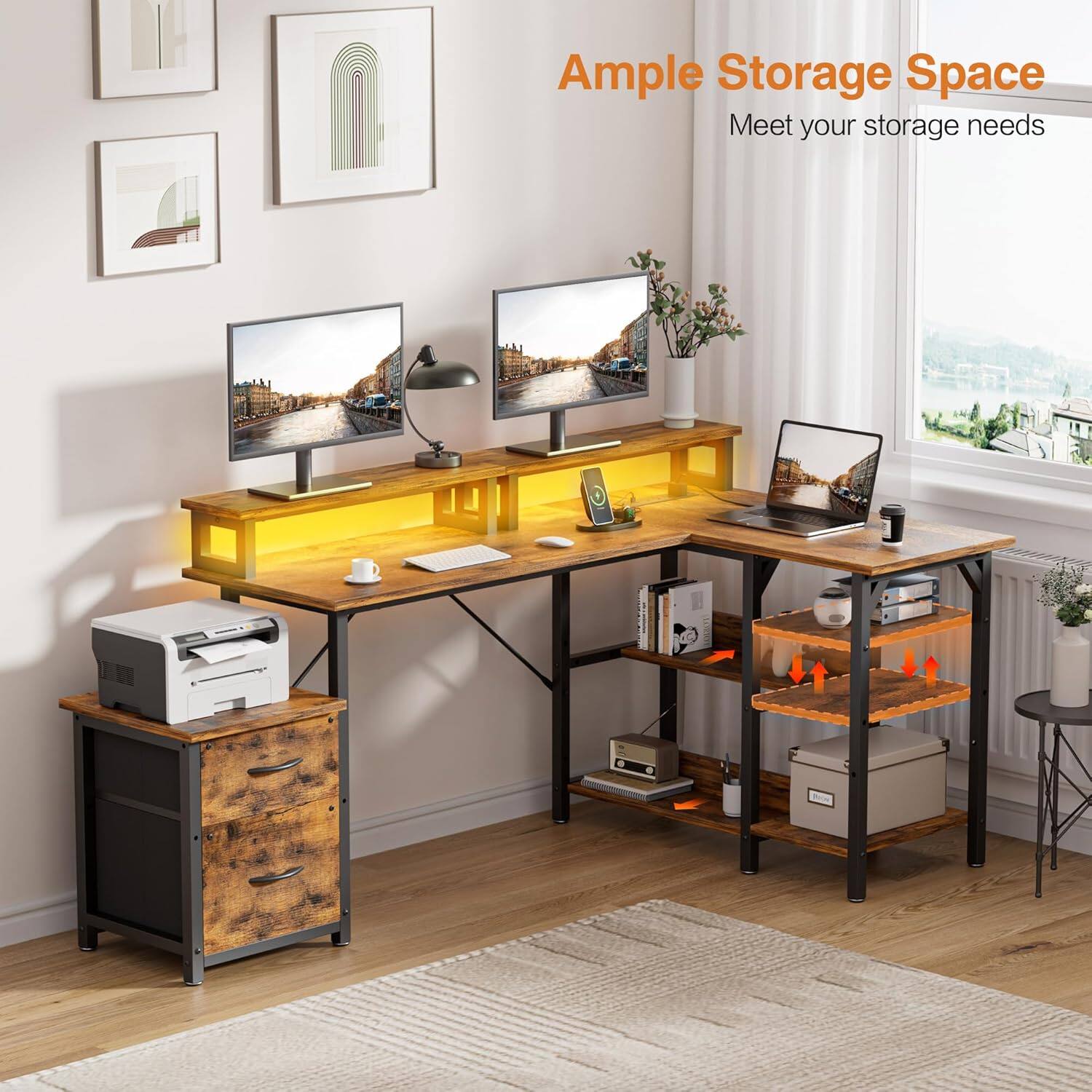 Ample Storage Space  
Meet your storage needs