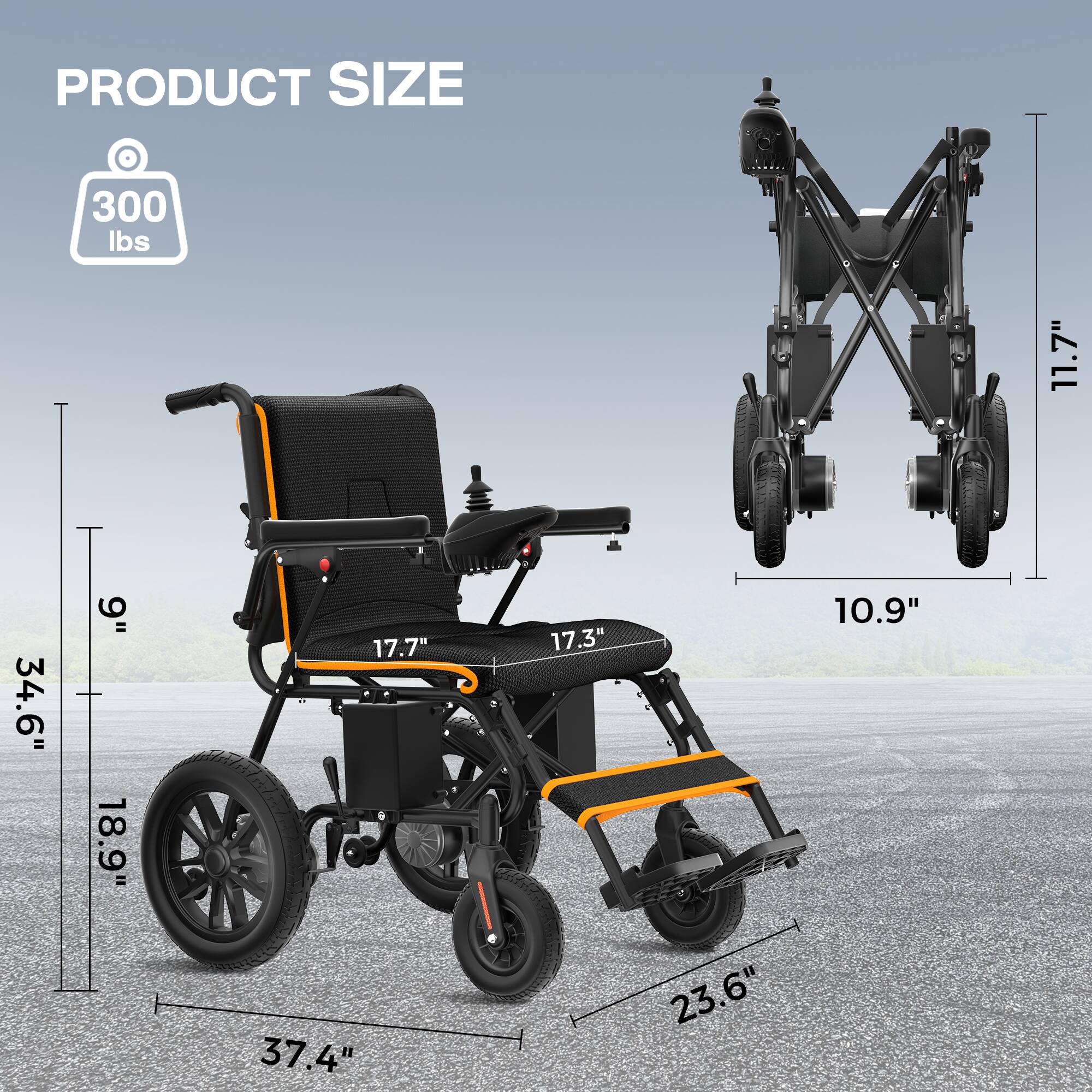 PRODUCT SIZE  
300 lbs  
11.7"  
34.6"  
9"  
18.9"  
17.7"  
37.4"  
17.3"  
23.6"  
10.9"