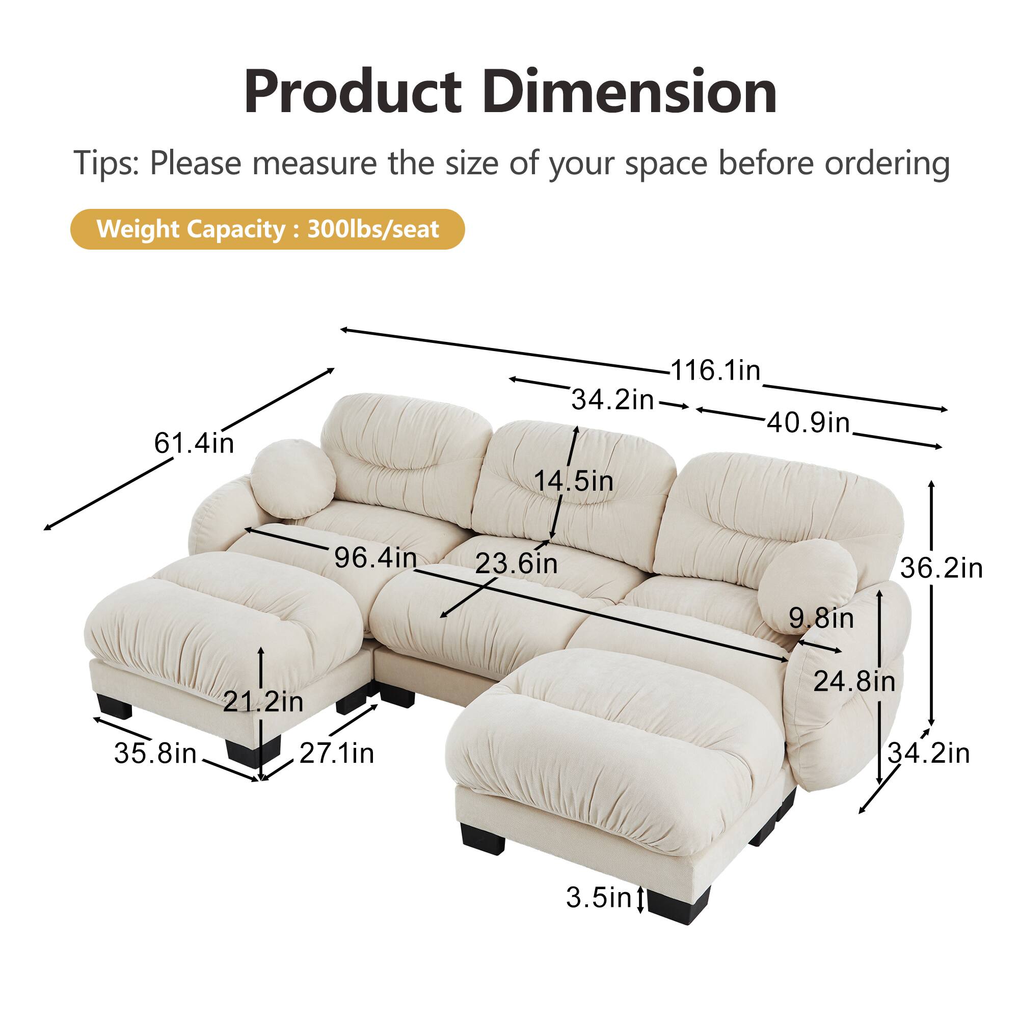 Product Dimension Tips: Please measure the size of your space before ordering  
Weight Capacity: 300lbs/seat  

61.4in  
116.1in  
34.2in  
40.9in  
14.5in  
96.4in  
23.6in  
36.2in  
9.8in  
21.2in  
24.8in  
35.8in  
27.1in  
34.2in  
3.5in
