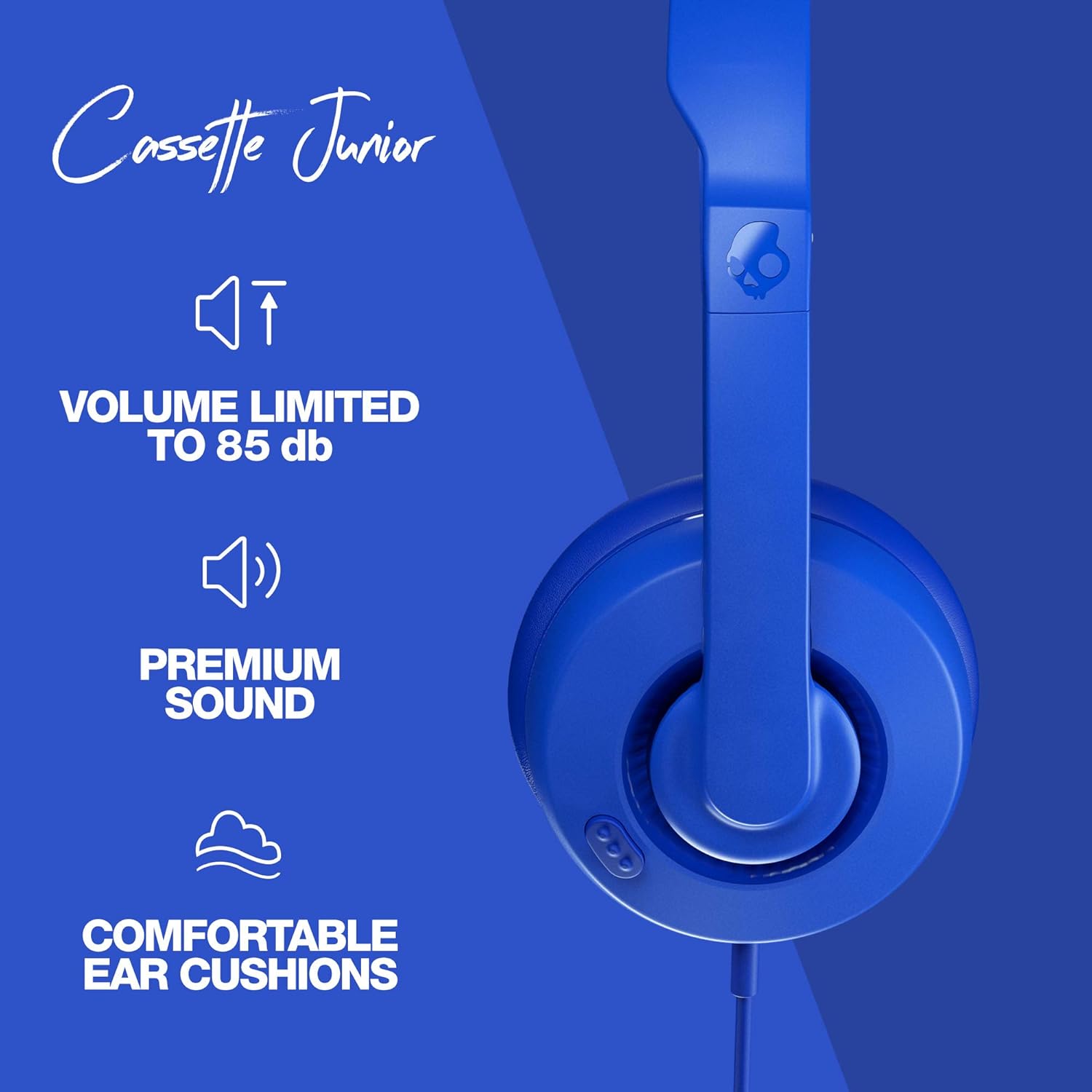 Casseffe Junior  
VOLUME LIMITED TO 85 db  
PREMIUM SOUND  
COMFORTABLE EAR CUSHIONS