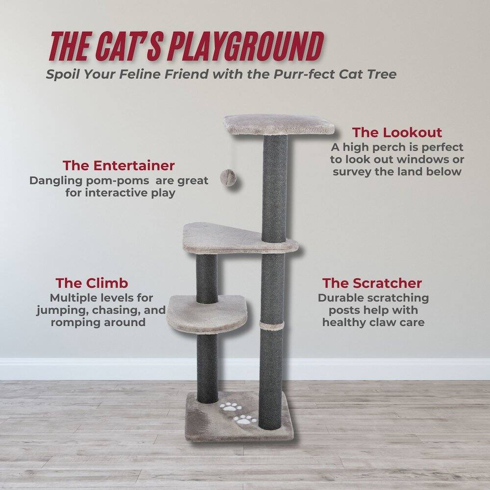 THE CAT'S PLAYGROUND  
Spoil Your Feline Friend with the Purr-fect Cat Tree  

The Entertainer  
Dangling pom-poms are great for interactive play  

The Lookout  
A high perch is perfect to look out windows or survey the land below  

The Climb  
Multiple levels for jumping, chasing, and romping around  

The Scratcher  
Durable scratching posts help with healthy claw care