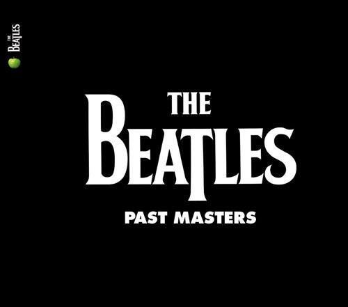 The Beatles  
Past Masters