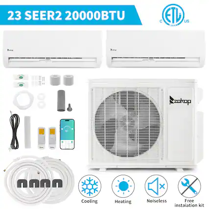 23 SEER2 20000BTU
ETD US LISTED
Cooling
Heating
Noiseless
Free installation kit