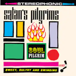 Satan's Pilgrims - Soul Pilgrim - VINYL LP